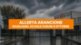 Giugliano, scuole chiuse il 9 ottobre per l’allerta arancione