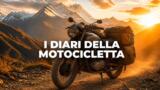 I diari della motocicletta stasera su Canale Dieci