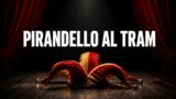 Il Berretto a Sonagli al Teatro Tram di Napoli dal 16 ottobre 2026