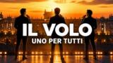 Il Volo – Uno per tutti stasera su Canale 5