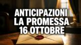 La Promessa, 16 ottobre 2026: anticipazioni puntata di oggi