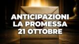 La Promessa, 21 ottobre 2026: anticipazioni puntata di oggi