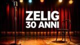 La storia di Zelig, trent’anni di comicità