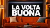 La Volta Buona dal 5 al 9 ottobre su Rai 1