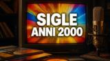 Le sigle TV più famose degli anni 2000