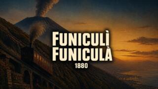 Luigi Denza e Funiculì Funiculà: la canzone della funicolare del Vesuvio diventata hit mondiale