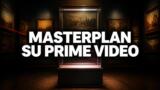 Masterplan, il film su Prime Video