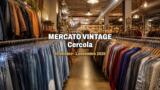 Mercato Vintage a Cercola 2026, capi da 2,50 euro
