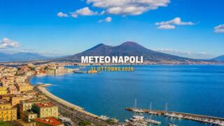 Meteo Napoli oggi, sabato 31 ottobre: sole e 20 gradi