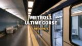 Metro Linea 1, ultime corse anticipate dal 26 al 29 ottobre