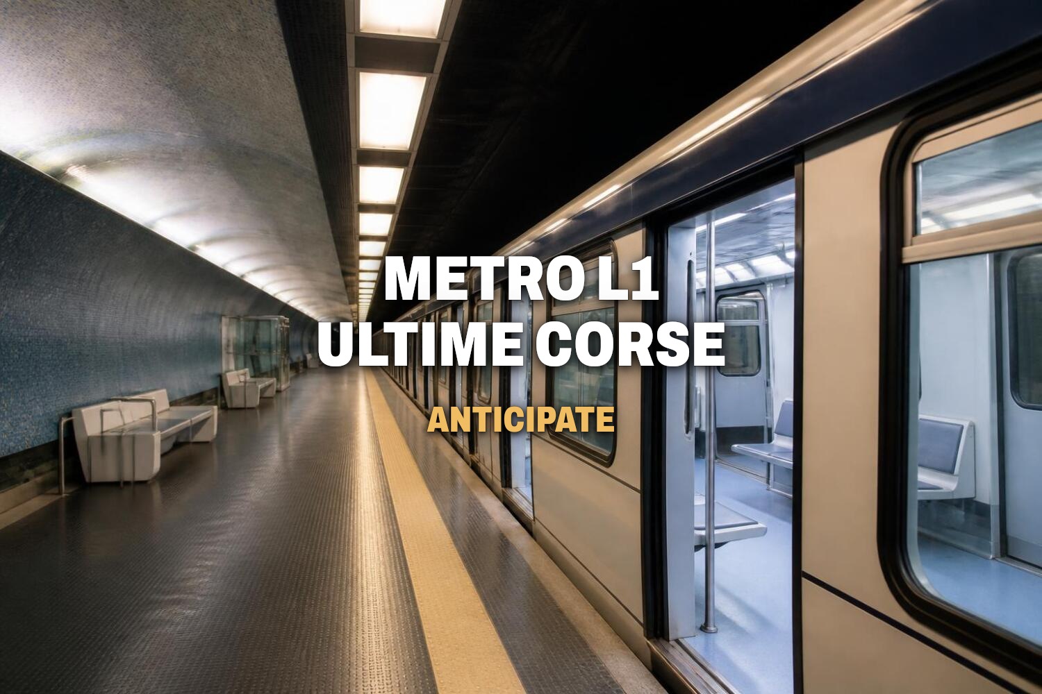 Metro Linea 1, ultime corse anticipate dal 26 al 29 ottobre
