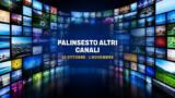 Palinsesto altri canali dal 26 ottobre al 1 novembre 2026