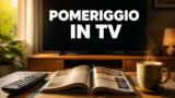 Palinsesto pomeriggio TV di domenica 11 ottobre 2026