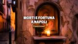 Perché a Napoli il culto dei morti è legato a fortuna e speranza