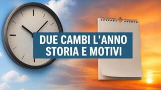 Perché in Italia si fa il cambio dell’ora due volte l’anno?