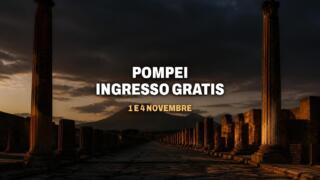 Pompei, ingresso gratuito il 1 e il 4 novembre in tutto il Parco