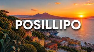 Posillipo: la storia del colle più esclusivo di Napoli tra re e imperatori