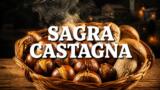 Roccamonfina: la Maxi Sagra Castagna IGP e Fungo Porcino 2026