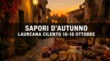 Sapori d’Autunno 2026 a Laureana Cilento: date e programma della 6a edizione