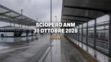 Napoli, sciopero ANM 30 ottobre 2026. Orari e fasce garantite