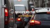Sciopero tir 19 ottobre, quali strade sono bloccate a Napoli e provincia