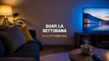 Soap, le anticipazioni della settimana dal 26 ottobre 2026