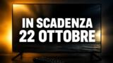 Streaming, 22 ottobre 2026: i contenuti in scadenza su Netflix, Prime Video, Disney+ e le altre piattaforme