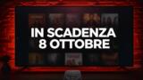 Streaming, 8 ottobre 2026: i contenuti in scadenza su Netflix, Prime Video, Disney+ e le altre piattaforme