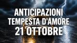 Tempesta d’Amore, 21 ottobre 2026: anticipazioni puntata di oggi