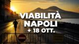 Viabilità e trasporti a Napoli oggi, 18 ottobre 2026: chiusure e aggiornamenti
