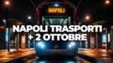 Viabilità e trasporti a Napoli oggi, 2 ottobre 2026: chiusure e aggiornamenti