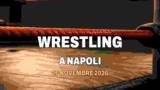 Wrestling al Palapartenope, la European Warrior Cup a Napoli
