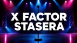 X Factor 2026, la puntata di stasera su Sky Uno